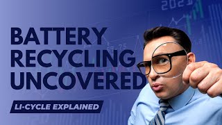 159 Revolutionizing Battery Recycling – Innovation Challenges and Way Forward with Li Cycle [upl. by Dewitt]