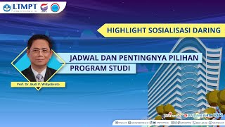 HIGHLIGHT SOSIALISASI DARING JADWAL DAN PENTINGNYA PILIHAN PROGRAM STUDI [upl. by Niarbo]