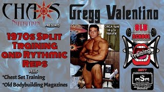 Gregg Valentino  1970s Split Routine amp Chest Set Training  Old Magazines amp Stuff Chaos Nutrition [upl. by Eiramalegna]