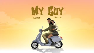 Lakisha Ft Treyzah  My Guy Official Audio Lyric [upl. by Aissatan]