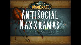 Classic Era  AntiSocial Naxxramas First Run 415  Warrior Perspective [upl. by Moya823]