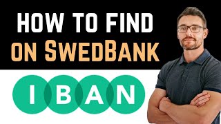 ✅ How To Find IBAN Number on SwedBank Full Guide [upl. by Bevus66]