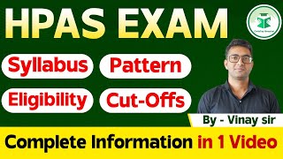 HPAS Exam  Syllabus  Pattern  Eligibility  Cutoff  Himachal Pradesh Administrative  Vinay Sir [upl. by Nadya]