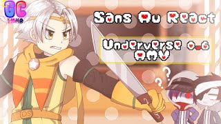 Sans Au React Underverse 06 AMV by GCEmmaGacha Club [upl. by Aiekam361]