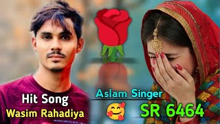 Aslam Singer New Song SR 6464 Full Song Aslam Singer Zamidar [upl. by Jenette]