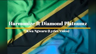 Harmonize Ft Diamond Platnumz  KwangwaruLYRICS VIDEO [upl. by Uv]