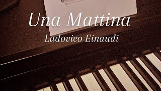 una Mattina piano Ludovico Einaudi [upl. by Nappie]