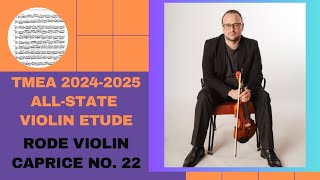 TMEA All State 20242025 Violin Rode Caprice 22 [upl. by Rorke991]