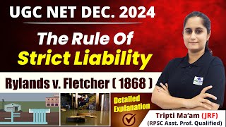 THE RULE OF STRICT LIABILITY  UGC NET JRF LAW  RYLANDS VS FLETCHER  UGC NET LAW EXAM 2024 [upl. by Supen490]