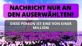 🛑 DIESE PERSON IST EINMALIG UNTER MILLIONEN IGNORIEREN SIE IHRE WAHRE LIEBE NICHT 🕊️ Die Engel [upl. by Trust347]