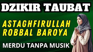 ZIKIR ISTIGHFAR TAUBATAN NASUHA PERMUDAH HAJAT  REZEKI MENGALIR BERTUBI TUBI [upl. by Mllly]