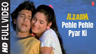 Pehle Pehle Pyar Ki  Full Song  Ilzaam  Amit Kumar Asha Bhosle  Bappi Lahiri  Govinda Neelam [upl. by Aisek337]