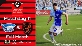 Chonburi FC VS PT Prachuap  TLeague 1  MD11  eFootball2024  4kPS5  FullGamePlay [upl. by Awuhsoj]