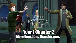 More Questions than Answers Year 7 Chapter 2  Harry Potter Hogwarts Mystery [upl. by Madriene]