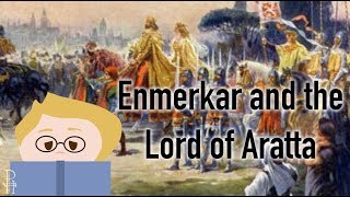 Soothing Stories Enmerkar and the Lord of Aratta [upl. by Eannaj689]