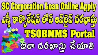 SC Corporation Loan Online Apply  How to Apply For SC Corporation Loan in Telangana TSOBMMS Portal [upl. by Smada]