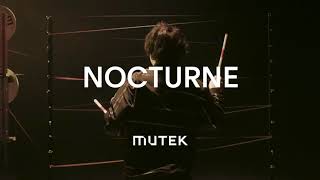 Nocturne  MUTEK 24 [upl. by Eekram204]