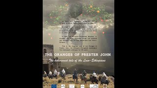 The Oranges of Prester John the story of the Portuguese in Ethiopia A documentary trailer [upl. by Glynnis]