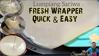 LUMPIANG SARIWA WRAPPER QUICK amp EASY RECIPE HOMEMADE FRESH LUMPIA WRAPPER [upl. by Eisaj]