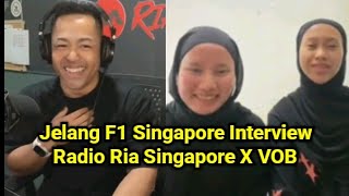 Jelang GP F1 Singapore Interview Radio Ria Singapore X Voice Of Baceprot Marsya VOB Berhalangan [upl. by Derraj915]