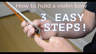 How to hold a violin bow 3 EASY Steps  KV [upl. by Lizbeth]