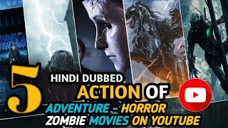 Top 5 New Hollywood Advanture Action Zombie Movies On YouTube in Hindi  Hollywood 2024 New Movies [upl. by Ettedranreb136]