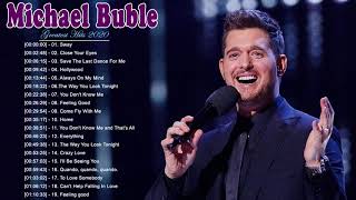 Best Songs Of Michael Buble  Michael Buble Greatest Hits Full Album 2023 [upl. by Eittocs]