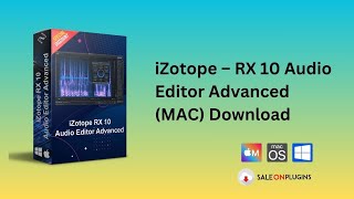 iZotope – RX 10 Audio Editor Advanced MAC Download [upl. by Borroff668]