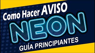 📢 Como hacer AVISOS en NEON FLEX 🤑 Tutorial Paso a Paso 💥 Elaboración de letrero con LED NEON [upl. by Jaqitsch]