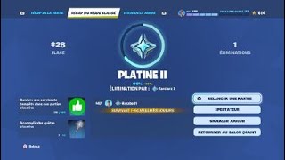 Fortnite classé JE PASSE ENFIN PLATINE 2 [upl. by Studley]