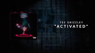 Tee Grizzley  Activated Official Audio [upl. by Blackmore]