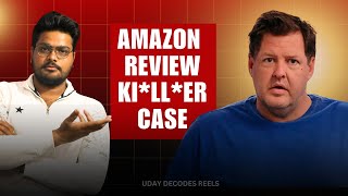 Amazon Review Killer  Uday Decodes Reels [upl. by Euqinwahs57]