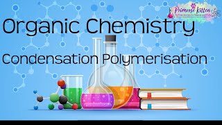 Condensation Polymerization Organic Chemistry [upl. by Aindrea]