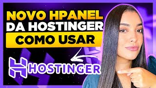 Como Usar o NOVO hPanel da Hostinger Tutorial Hostinger 2024 [upl. by Siuqramed]