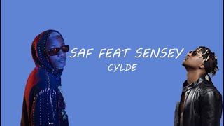 Saf  Clyde feat Sensey Paroles [upl. by Caryl]