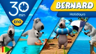 Bernard Bear  Summer Adventures  30 minutes [upl. by Renmus]