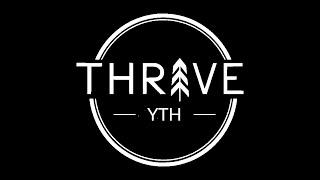 Thrive Youth [upl. by Kela]