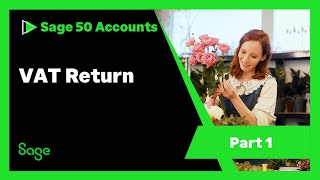 Sage 50 Accounts UK  VAT Return Part 1  Prepare and reconcile with ease [upl. by Hsetih]