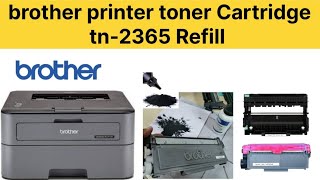 how to brother tn2365 toner cartridge refilling process step by step in Hindi [upl. by Ydnac]