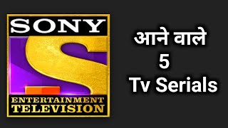 Sony Tv Upcoming 5 New tv shows 2020  SONY TV  sonytv  2021 Check Out [upl. by Viveca975]