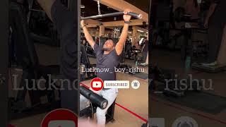 gym gymlife gymmotivation gymshorts viralvideo viralshorts viralreels Lucknowboyrishu [upl. by Acissj]