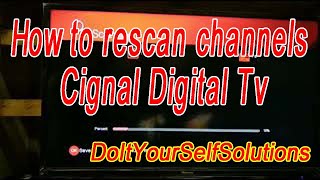 How to Rescan Channels Cignal Digital Tv [upl. by Eveivenej]