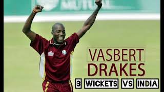 Vasbert Drakes 3 wickets vs India [upl. by Boyse676]