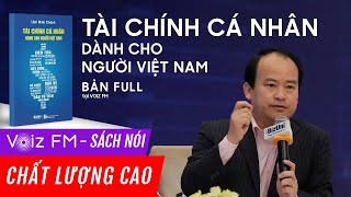 Sách nói Tài Chính Cá Nhân Dành Cho Người Việt Nam  Voiz FM [upl. by Asiil]