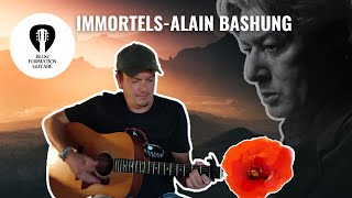 Immortels  Alain Bashung  Tuto Guitare [upl. by Ahseikan609]