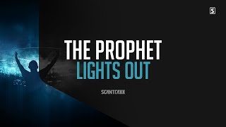 The Prophet  Lights Out [upl. by Nerek]