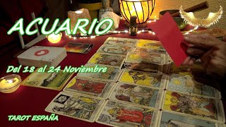 ♒️ACUARIO SEMANA DEL 18 AL 24 NOVIEMBRE 2024​🌹​​TAROTHOROSCOPO🌹​​​​​​​​​TAROT ESPAÑA [upl. by Steep400]