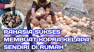 PANDUAN Cara Membuat Kopra Kelapa [upl. by Ellary]