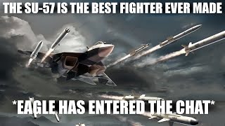 The SU57 is The Best Fighter Ever Made [upl. by Jerrome]