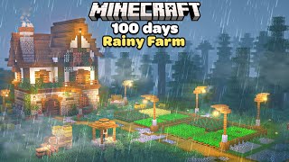 I Spent 100 Days Building a Rainy Cozy Cottage Farm in Minecraft [upl. by Aikyt307]